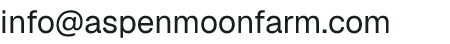 Email address for Aspen Moon Farm