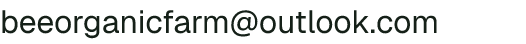 Email address for Bee Organic Farm and Apiary