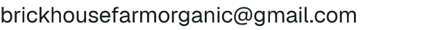 Email address for Brickhouse Farm