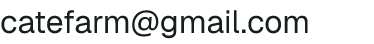 Email address for Cate Farm