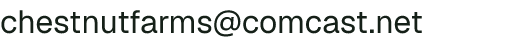 Email address for Chestnut Farms