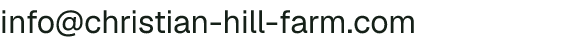 Email address for Christine Hill Farm