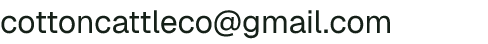 Email address for Cotton Cattle Company