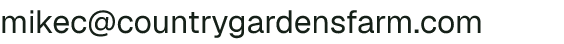 Email address for Country Gardens Farm & Nursery