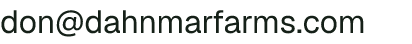Email address for DahnMar Farms, LLC