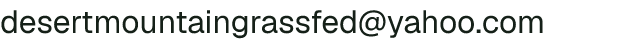 Email address for Desert Mountain Grass Fed Beef