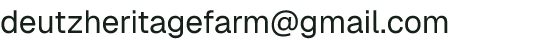 Email address for Deutz Heritage Farm