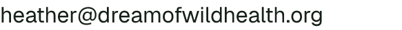 Email address for Dream of Wild Health
