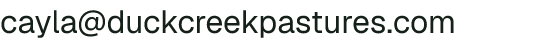 Email address for Duck Creek Pastures