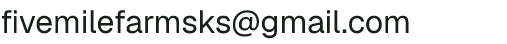 Email address for Five Mile Farms