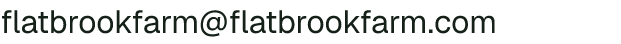 Email address for Flatbrook Farm