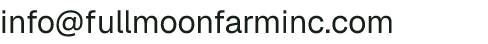 Email address for Full Moon Farm
