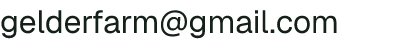 Email address for Gelder Farm