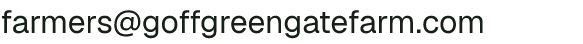 Email address for Goff Greengate Farm's