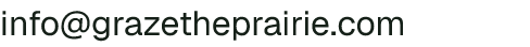 Email address for Graze The Prairie