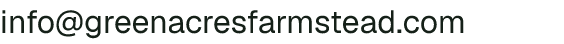 Email address for Green Acres Farmstead