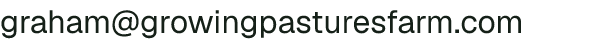 Email address for Growing Pastures Farm