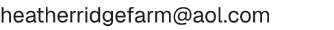 Email address for Heather Ridge Farm