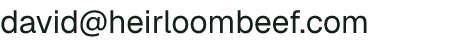 Email address for Heirloom Beef Company