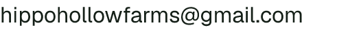 Email address for Hippo Hollow Farms