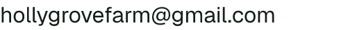 Email address for Holly Grove Farm