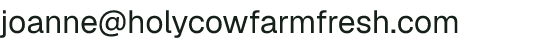 Email address for Holy Cow Farm Fresh