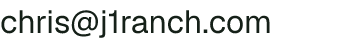 Email address for J1 Ranch