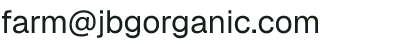 Email address for JBG Organic, Inc. Dba Johnson’S Backyard Garden