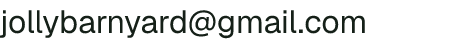 Email address for Jolly Barnyard
