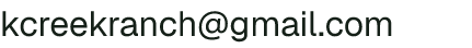 Email address for K Creek Ranch