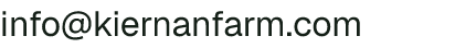 Email address for Kiernan Farm