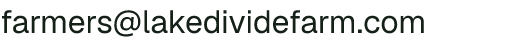 Email address for Lake Divide Farm LLC