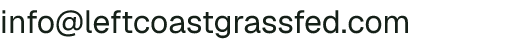 Email address for Leftcoast Grassfed