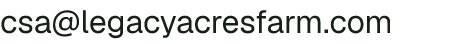 Email address for Legacy Acres Farm & CSA