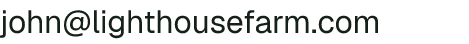 Email address for Lighthouse Farm