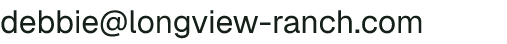 Email address for Longview Ranch