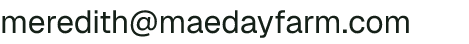 Email address for Maeday Farm