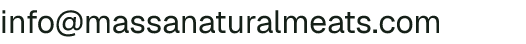 Email address for Massa Natural Meats