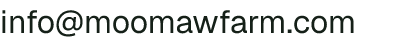Email address for Moomaw Family Farm