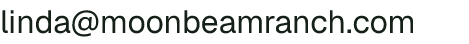 Email address for Moonbeam Ranch