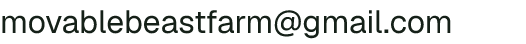 Email address for Movable Beast Farm