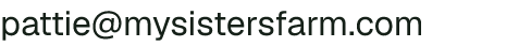 Email address for My Sisters' Farm