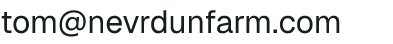 Email address for Nev-R-Dun Farm