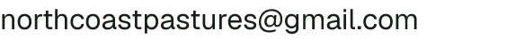Email address for North Coast Pastures