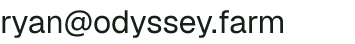 Email address for Odyssey Farm, LLC