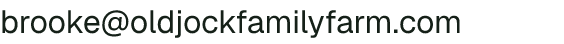 Email address for Old Jock Family Farm LLC