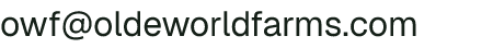 Email address for Olde World Farms