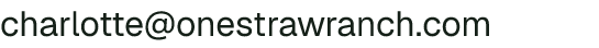 Email address for One Straw Ranch