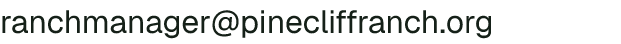 Email address for Pine Cliff Ranch