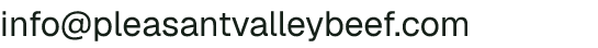 Email address for Pleasant Valley Beef